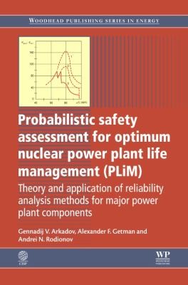 Cover for Probabilistic Safety Assessment for Optimum Nuclear Power Plant Life Management Plim
            
                Woodhead Publishing Series in Energy