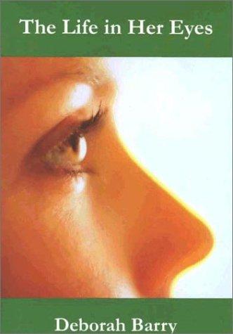 Cover for The Life in Her Eyes