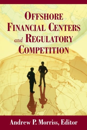 Cover for Offshore Financial Centers and Regulatory Competition