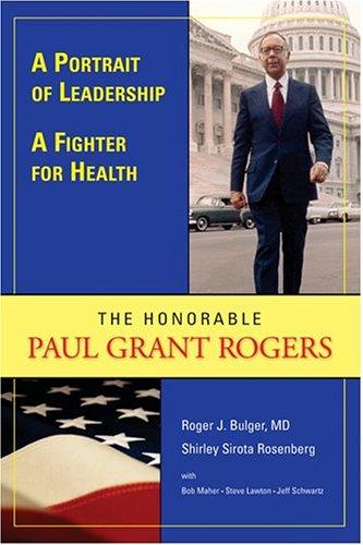 Cover for A Portrait of Leadership, a Fighter for Health