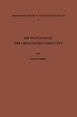 Cover for Die Photochemie der Organischen Farbstoffe