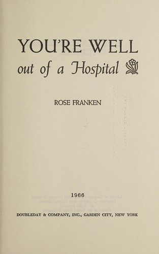 Cover for You're well out of a hospital.