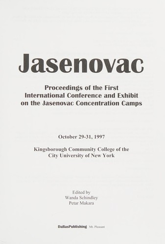 Cover for Jasenovac: Proceedings of the First International Conference and Exhibit on the Jasenovac Concentration Camps