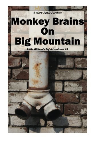 Cover for Monkey Brains On Big Mountain