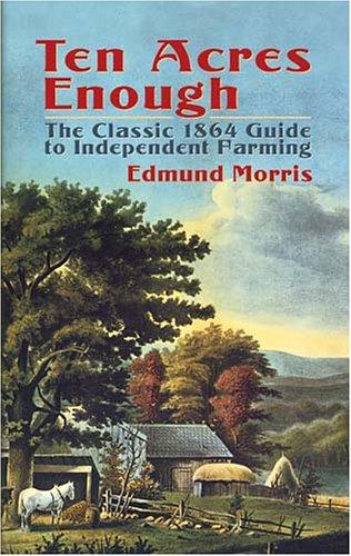 Cover for Ten acres enough