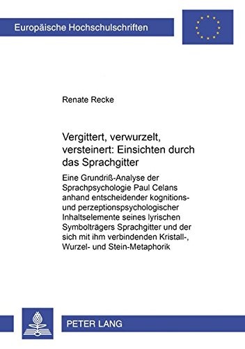 Cover for Vergittert, Verwurzelt, Versteinert--Einsichten Durch Das &Laquo;sprachgitter