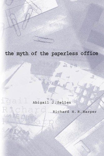 Cover for The myth of the paperless office