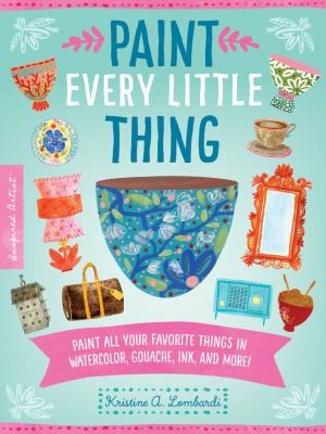 Cover for Paint Every Little Thing