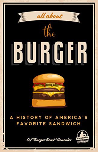 Cover for All about the Burger