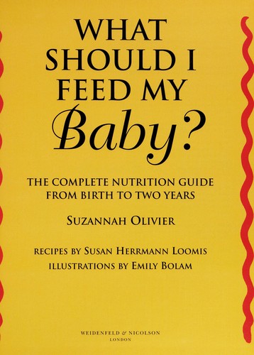 Cover for What should I feed my baby?