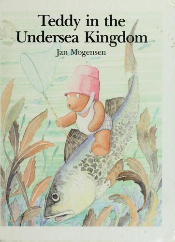Cover for Teddy in the undersea kingdom