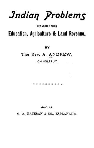 Cover for Indian problems connected with education, agriculture & land revenue