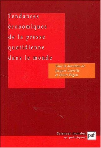 Cover for Tendances économiques de la presse quotidienne dans le monde