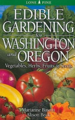Cover for Edible Gardening for Washington and Oregon
            
                Edible Gardening For