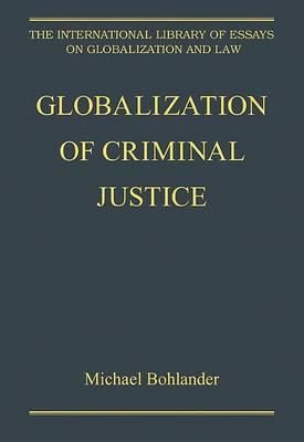 Cover for Globalization Of Criminal Justice