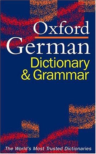 Cover for The Oxford German dictionary and grammar