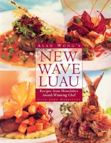 Cover for Alan Wong's New Wave Luau