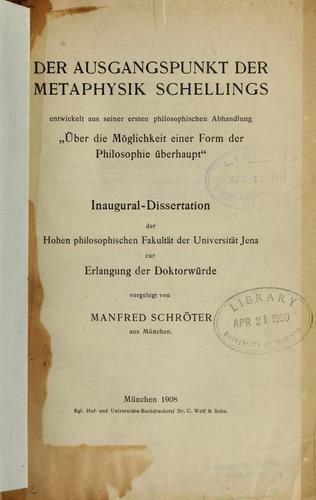 Cover for Der Ausgangspunkt der Metaphysik Schellings Entwickelt aus seiner ersten philosophischen Abhandlung "Über die Möglichkeit einer Form der Philosophie Überhaupt"