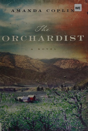 Cover for The orchardist