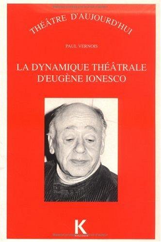 Cover for La dynamique théâtrale d'Eugène Ionesco