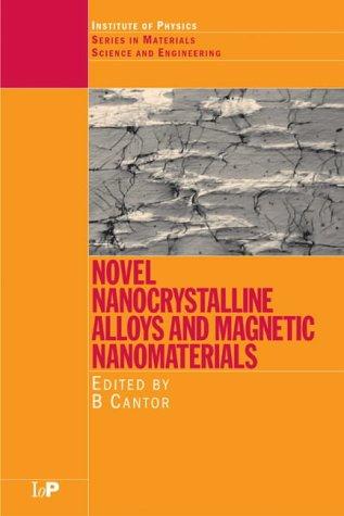 Cover for Novel Nanocrystalline Alloys and Magnetic Nanomaterials (Series in Materials Science and Engineering)