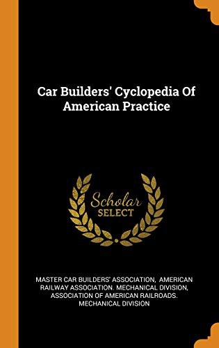 Cover for Car Builders' Cyclopedia Of American Practice