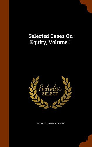 Cover for Selected Cases On Equity, Volume 1