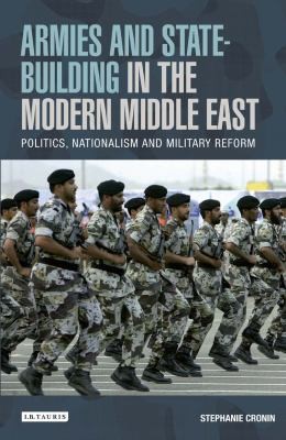 Cover for Armies and State Building in the Modern Middle East