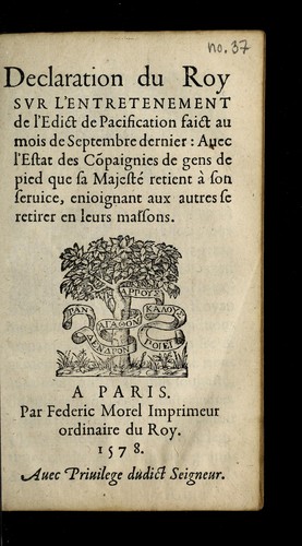 Cover for Declaration du Roy svr l'entretenement de l'Edict de pacification faict au mois de Septembre dernier
