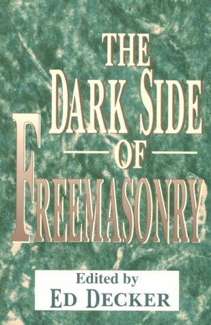 Cover for The Dark side of Freemasonry