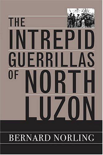 Cover for The Intrepid Guerrillas Of North Luzon