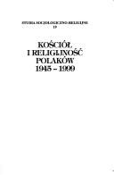 Cover for Kościół i religijność Polaków, 1945-1999