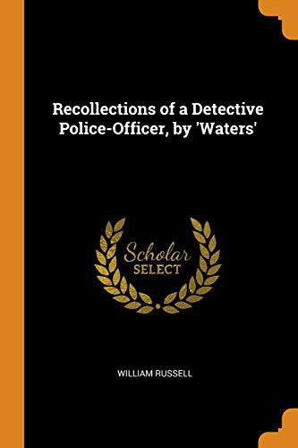 Cover for Recollections of a Detective Police-Officer, by 'waters'