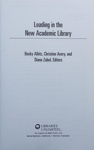 Cover for Leading in the New Academic Library