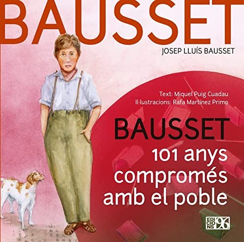Cover for Bausset, 101 anys compromés amb el poble