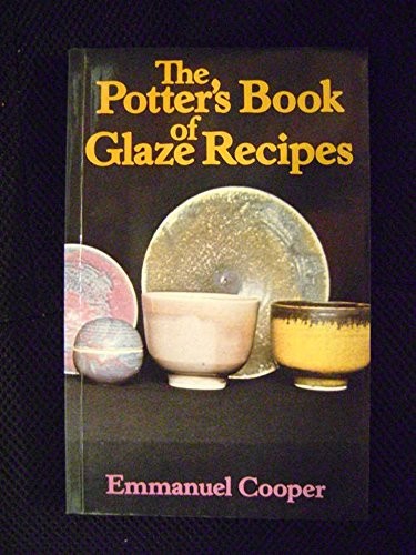 Cover for The potter's book of glaze recipes