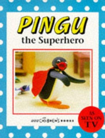 Cover for Pingu the Superhero (Pingu)