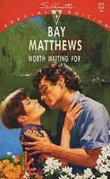 Cover for Worth Waiting For