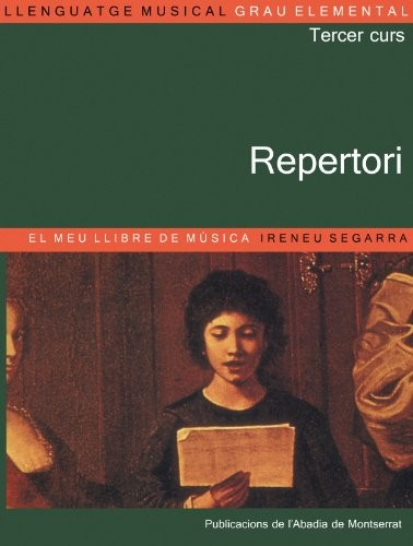 Cover for Llenguatge musical. Grau elemental. Tercer Curs. Repertori. El meu llibre de música