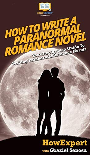 Cover for How To Write a Paranormal Romance Novel