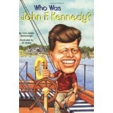 Cover for Who Was John F. Kennedy?
