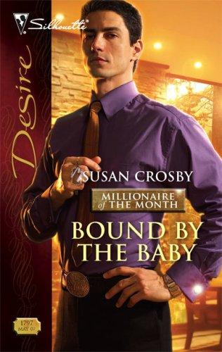 Cover for Bound By The Baby (Silhouette Desire)