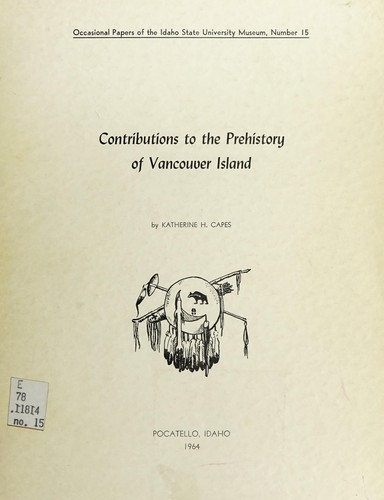Cover for Contributions to the prehistory of Vancouver Island