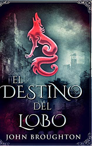 Cover for El Destino Del Lobo