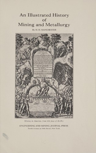 Cover for An illustrated history of mining and metallurgy