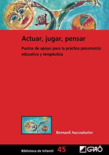 Cover for Actuar, jugar, pensar