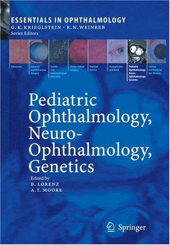 Cover for Pediatric Ophthalmology, Neuro-Ophthalmology, Genetics (Essentials in Ophthalmology)