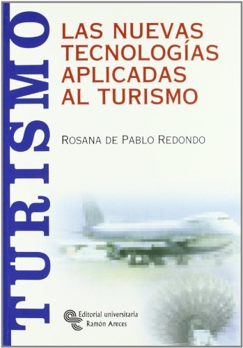 Cover for Las nuevas tecnologías aplicadas al turismo