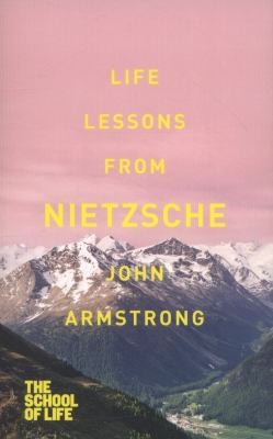 Cover for Life Lessons From Nietzsche