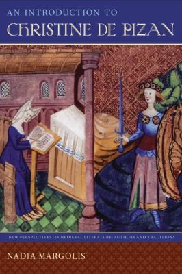 Cover for An Introduction to Christine de Pizan
            
                New Perspectives on Medieval Literature Authors and Traditi